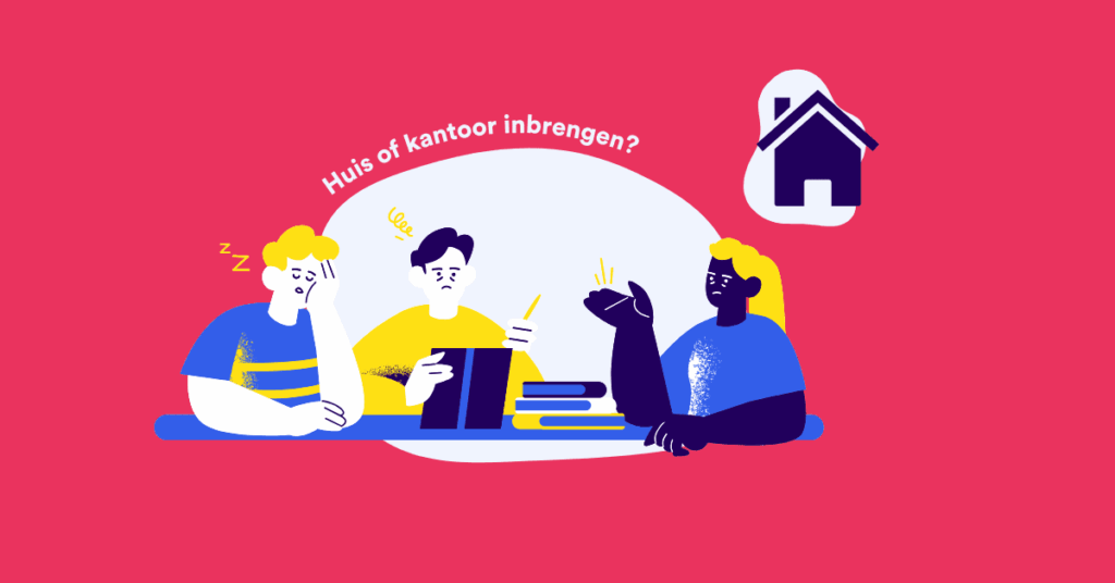 Huis Of Kantoor Inbrengen Is Geen Goed Idee (1)