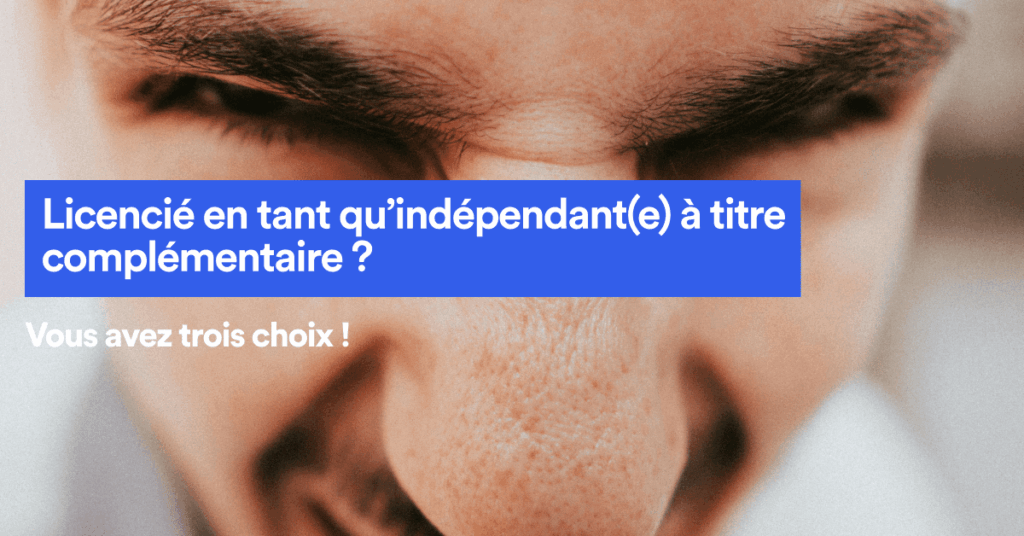 Licencié(e) En Tant Qu’indépendant(e) À Titre Complémentaire